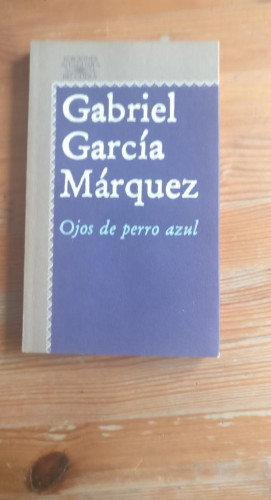Portada del libro de Ojos de perro azul (Literatura alfaguara. \1Biblioteca de Gabriel Garc¸a Márquez)