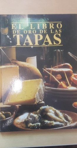Portada del libro de EL LIBRO DE ORO DE LAS TAPAS . 1999. AÑIL