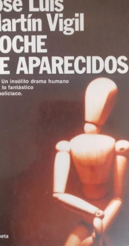 Portada del libro de Noche de aparecidos. José Luis Martín Vigil. Planaeta. 1987 220pp ¡NUEVO!