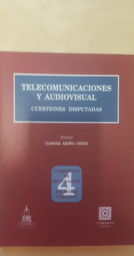 Portada del libro de TELECOMUNICACIONES Y AUDIOVISUAL. GASPAR ARIÑO ORTIZ. COMARES ED.