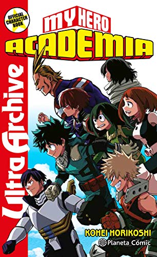 Portada del libro de MY HERO ACADEMIA ULTRA ARCHIVE (FALTA SOBRECUBIERTA) 