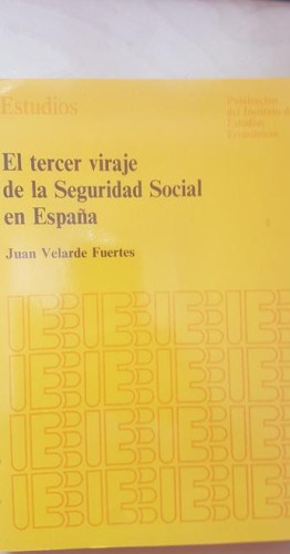 Portada del libro de Tercer viraje de la Seguridad Social en España (Estudios)