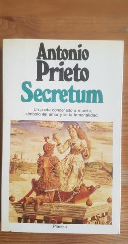 Portada del libro de Secretum Antonio Prieto Publicado por E. Planeta (1986) 202pp