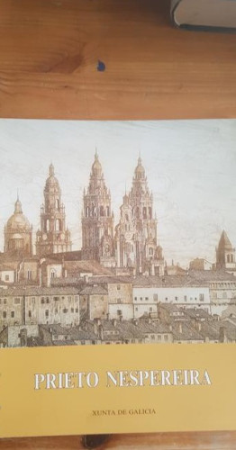 Portada del libro de Prieto Nespereira. Exposición Antológica. Catálogo de la exposición celebrada en la Casa de Galicia