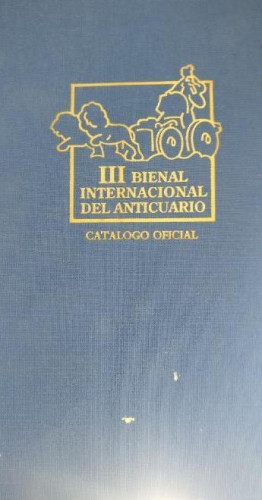 Portada del libro de Catálogo III Bienal Internacional del Anticuario. 1992 396pp