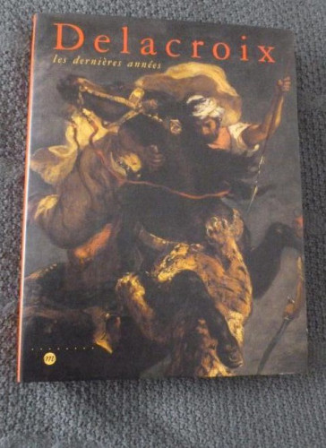 Portada del libro de DELACROIX. Les dernières années