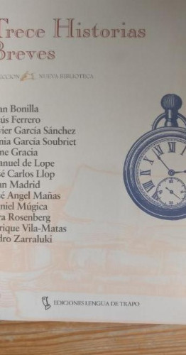 Portada del libro de TRECE HISTORIAS BREVES - BONILLA, J. - FERRERO, J. - GARCIA SANCHEZ, J. Y OTROS . L.de TRAPO 1995