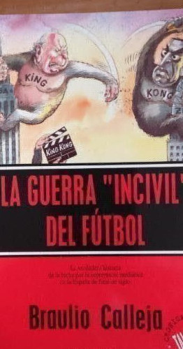 Portada del libro de Guerra incivil del futbol