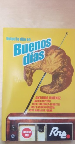 Portada del libro de Usted lo dijo en buenos dias + CD