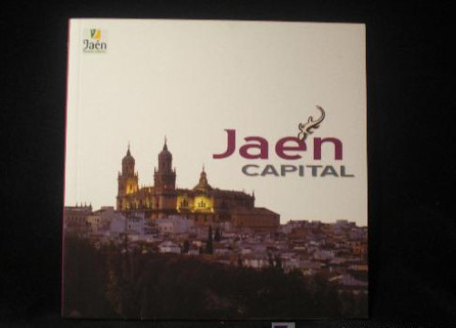 Portada del libro de JAEN. CAPITAL. JUNTA DE ANDALUCIA. 2009. 62 PAG