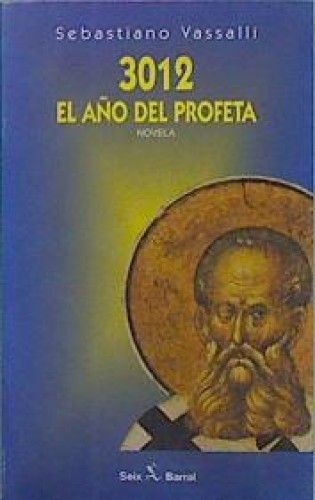 Portada del libro de 3012 El Año Del Profeta