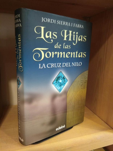 Portada del libro de Las hijas de las tormentas. La Cruz del Nilo