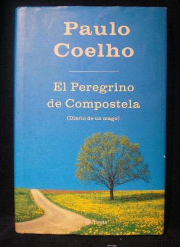 Portada del libro de EL PEGREINO DE COMPOSTELA. PAULO COELHO. ED.PLANETA 2002 232 PAG