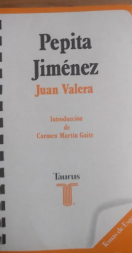 Portada del libro de Pepita Jiménez Valera, Juan Publicado por Taurus. (1977) 188pp