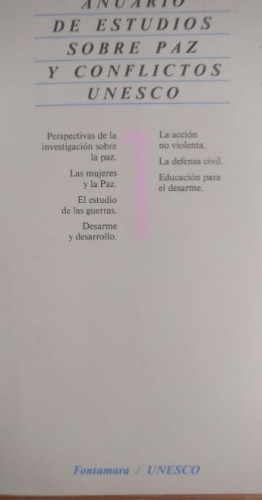 Portada del libro de ANUARIO DE ESTUDIOS SOBRE PAZ Y CONFLICTOS UNESCO. FONTAMARA. 1986 394pp