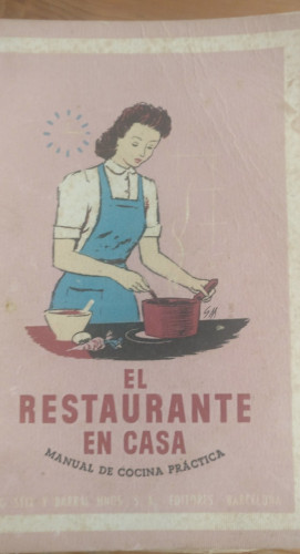 Portada del libro de EL RESTAURANTE EN CASA Sefaya, F. Publicado por Ed. Seix y Barral, Barcelona (1942) 289pp