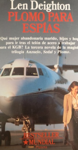 Portada del libro de Imagen de archivo Plomo para espías Deighton, Len Publicado por Planeta (1991)