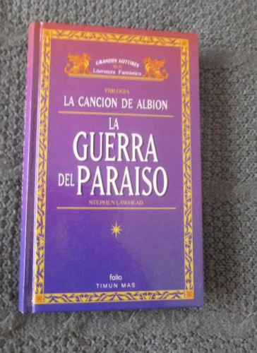 Portada del libro de La guerra del paraíso. La canción de Albión VOL 1. - Lawhead, Stephen R..TIMUN MAS