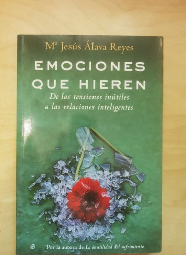 Portada del libro de Emociones que hieren (Psicologia Y Salud (esfera))