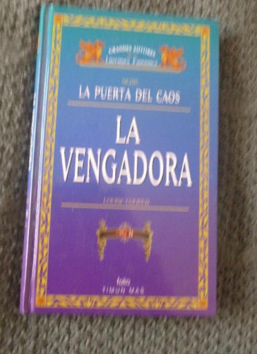 Portada del libro de LA VENGADORA. LOOUISE COOPER. VOL 2 TIMUN MAS