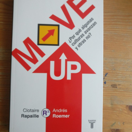 Portada del libro de MOVE ¿POR QUÉ ALGUNAS CULTURAS AVANZAN Y OTRAS NO? ROEMER, ANDRES TAURUS (2013) 287pp