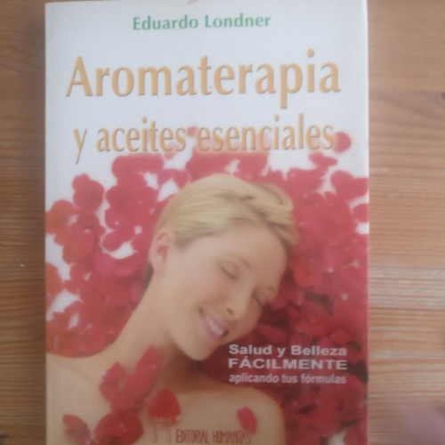 Portada del libro de Aromaterapia Y Aceites Esenciales