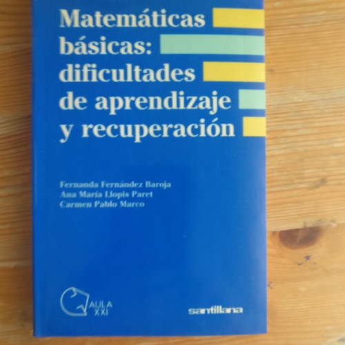 Portada del libro de Matemáticas básicas: dificultades de aprendizaje y recuperación VVAA Santillana (1991) 308pp