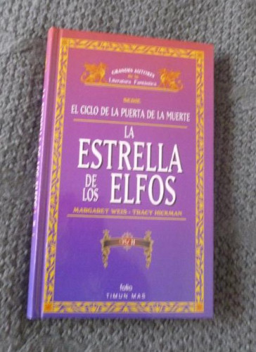 Portada del libro de LA ESTRELLA DE LOS ELFOS. WEIS y HICKMAN. VOL 2 TIMUN MAS