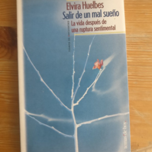 Portada del libro de Salir de un mal sueño: la vida despues de una ruptura sentimental