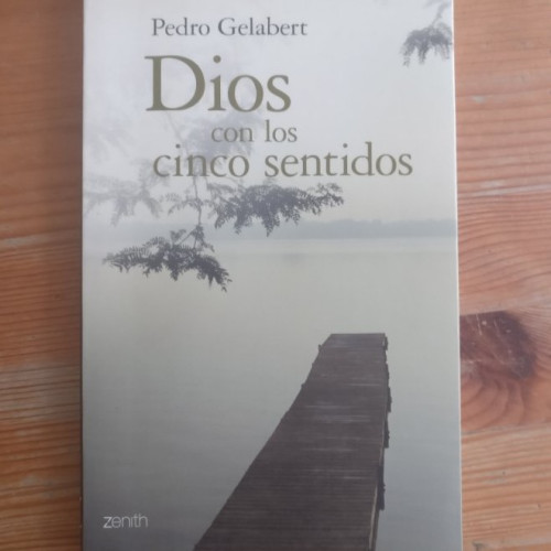 Portada del libro de Dios con los cinco sentidos (Autoayuda y superación)