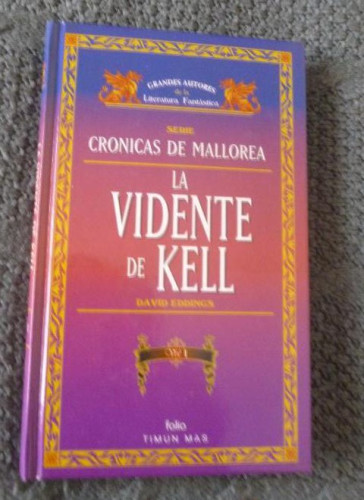 Portada del libro de EL VIDENTE DE KELL. EDDINGS. VOL 1. TIMUN MAS