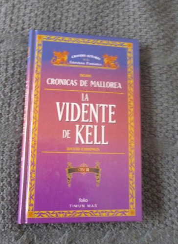 Portada del libro de LA VIDENTE DE KELL. DAAVID EDDINGS. VOL 2. TIMUN MAS