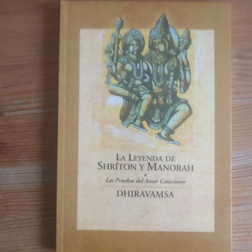 Portada del libro de Leyenda de shriton y manorah, la - las pruebas del amor consciente