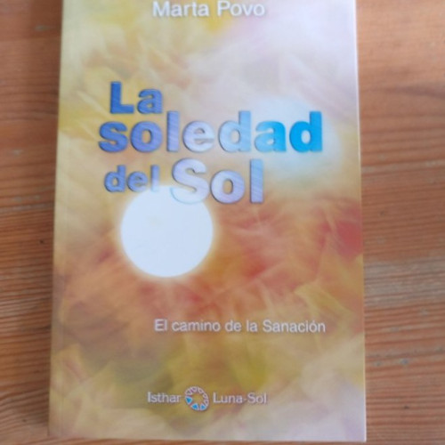 Portada del libro de La Soledad Del Sol: El Camino de la Sanación