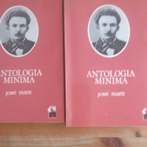 Portada del libro de ANTOLOGIA MINIMA (2 TOMOS DE VENTA CONJUNTA) MARTI, JOSE ED. DE CIENCIAS SOCIALES 1972