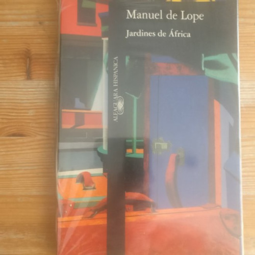 Portada del libro de Jardines De Africa, Lope Manuel De Publicado por Alfaguara PRECINTADO NUEVO