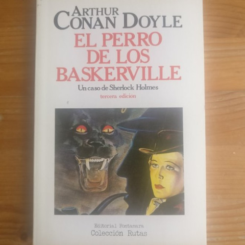 Portada del libro de EL PERRO DE LOS BASKERVILLE SHERLOCK HOLMES Arthur Conan Doyle FONTAMARA 1985 174pp