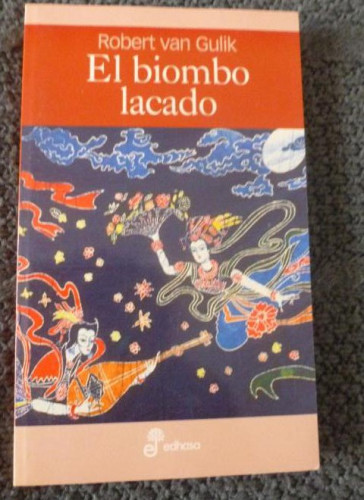 Portada del libro de EL BIMBO LACADO. ROBERT VAN GULIK . EDHASA. 2005 292pp