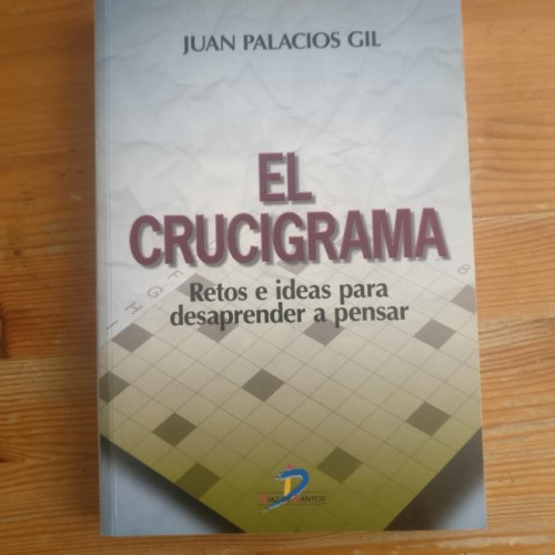 Portada del libro de El crucigrama: Retos e ideas para desaprender a pensar