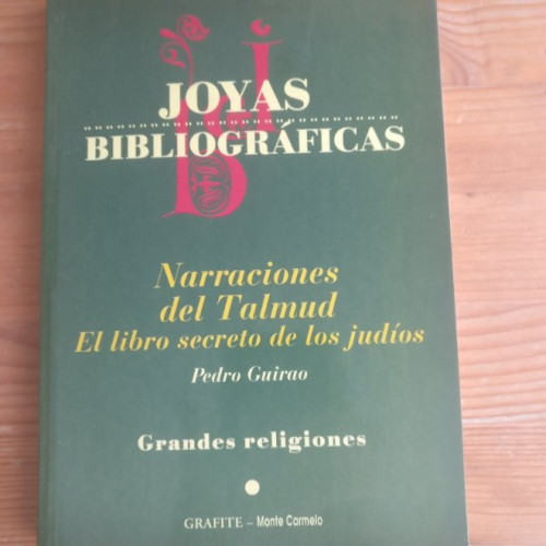 Portada del libro de Joyas bibliográficas Narraciones del Talmud. Pedro Guirao. MONTE CARMELO 1998 135pp