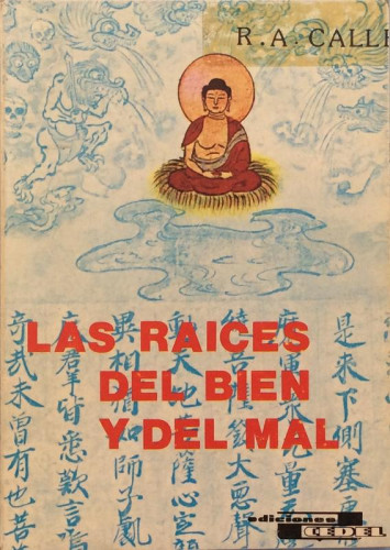 Portada del libro de Las raíces del bien y del mal