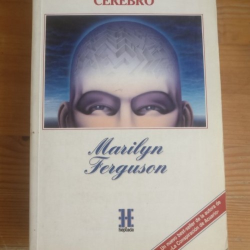 Portada del libro de La revolución del cerebro Ferguson, Marilyn Publicado por Heptada. (1991) 430pp CURIOSO EJEMPLAR