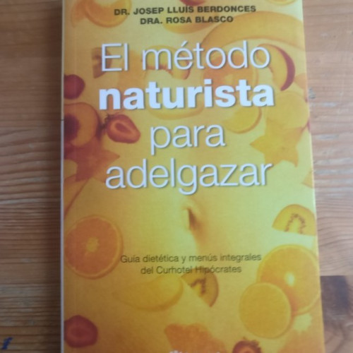 Portada del libro de El metodo naturista para adelgazar: 012 (OTROS INTEGRAL)