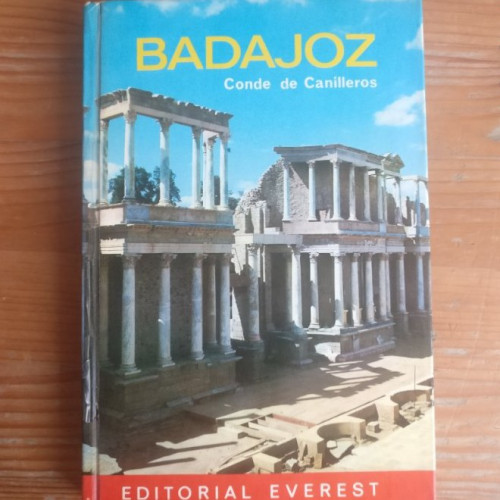 Portada del libro de BADAJOZ. CONDE DE CANILLEROS. EVEREST 1973 170pp
