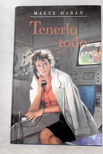 Portada del libro de Tenerlo todo