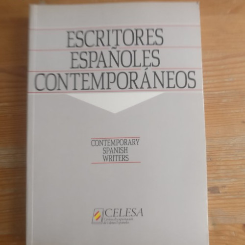 Portada del libro de Escritores españoles contemporáneos. VV.AA. Publicado por Celesa, 1991, 344pp