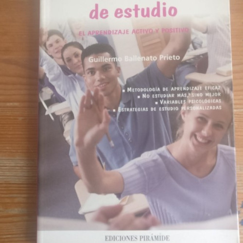 Portada del libro de Técnias de estudio: el aprendizaje activo y positivo Ballenato Prieto, Guillermo PIRAMIDE 2006 210pp