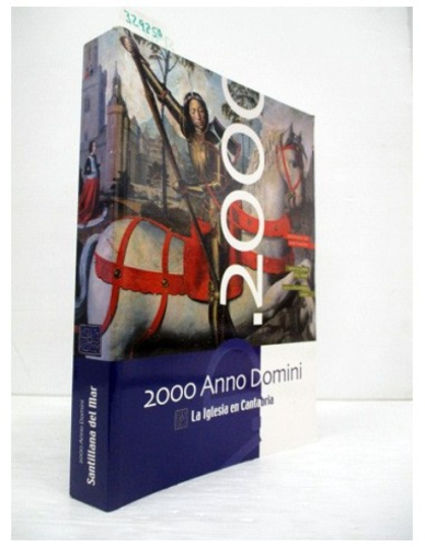 Portada del libro de 2000 Anno Dominni . La iglesia en Cantabria.
