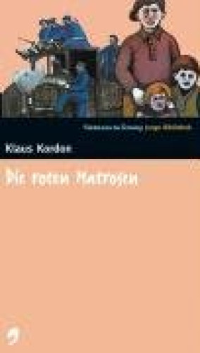 Portada del libro de Die roten Matrosen. SZ Junge Bibliothek Band 9