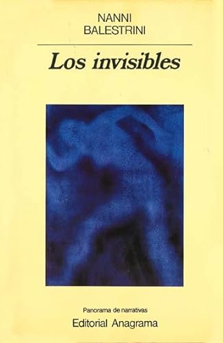 Portada del libro de Los invisibles (Panorama de narrativas 134) (Spanish Edition)